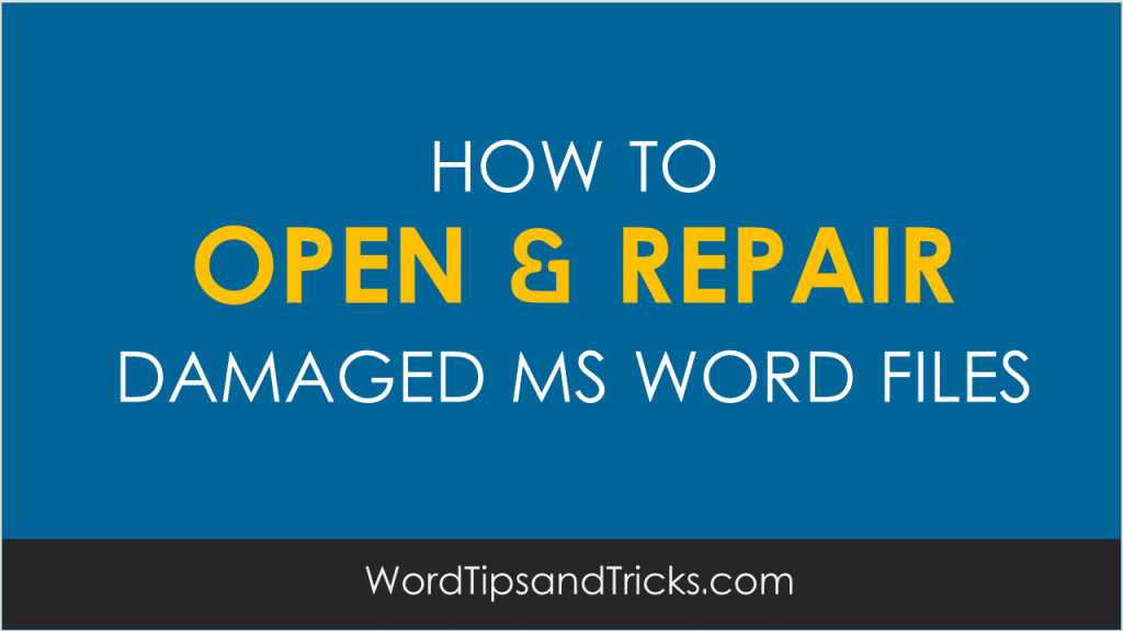 ms-word-damaged-files-open