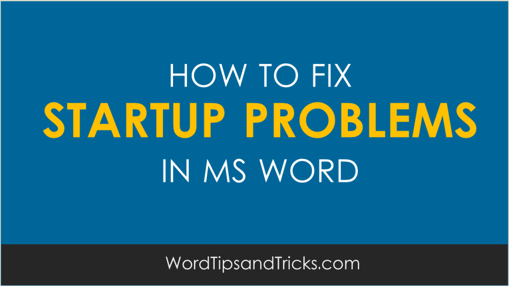 ms-word-startup-problems